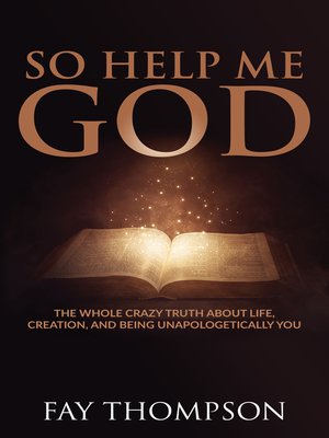 cover image of So Help Me God